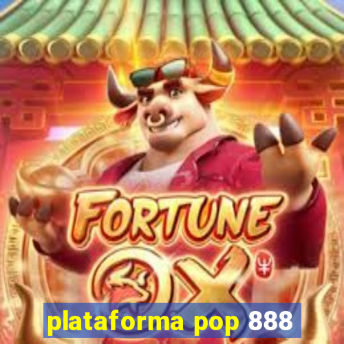 plataforma pop 888